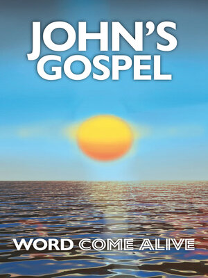 cover image of John's Gospel: Word Come Alive